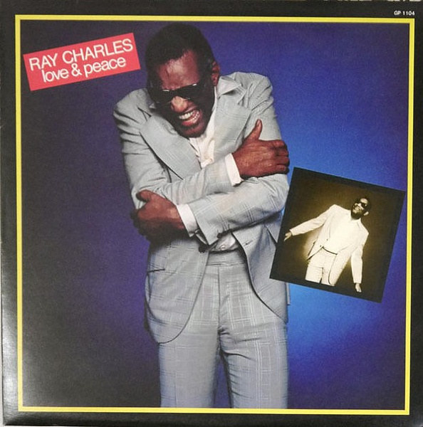 Ray Charles ‎– Love & Peace