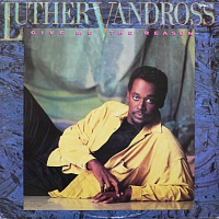 Luther Vandross ‎– Give Me The Reason