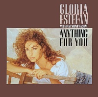 Gloria Estefan And Miami Sound Machine ‎– Anything For You