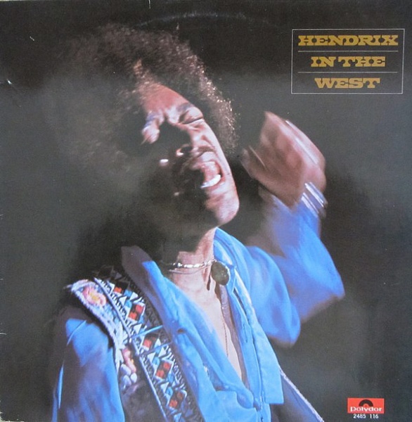 Jimi Hendrix ‎– Hendrix In The West