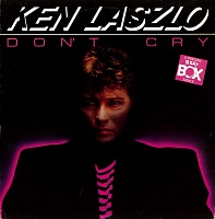 Ken Laszlo ‎– Don't Cry (A Swedish Beat Box Remix)