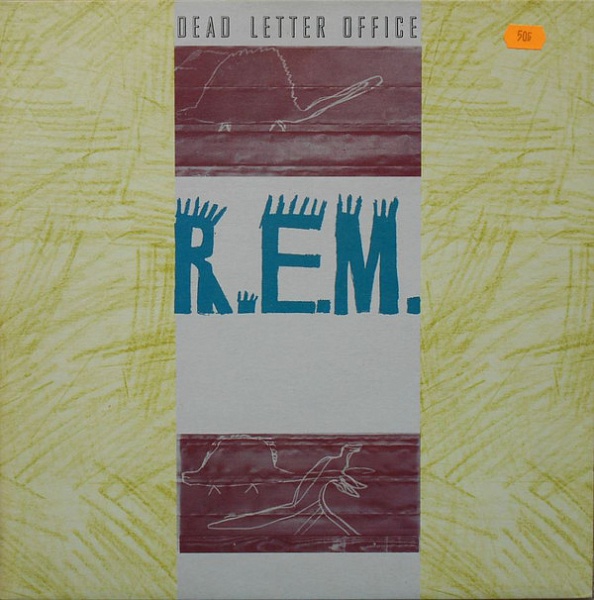 R.E.M. ‎– Dead Letter Office