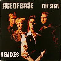 Ace Of Base ‎– The Sign (Remixes)