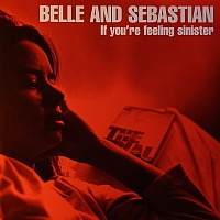 Belle And Sebastian ‎– If You're Feeling Sinister