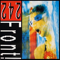 Front 242 ‎– Never Stop!